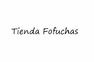 Tienda Fofuchas