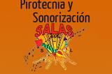 Salas - Pirotecnia y sonorización