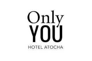 Only You Atocha