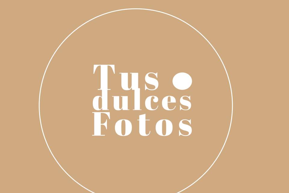 Tus Dulces Fotos