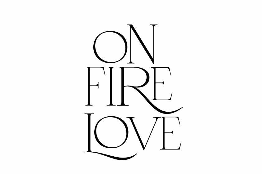 On Fire Love