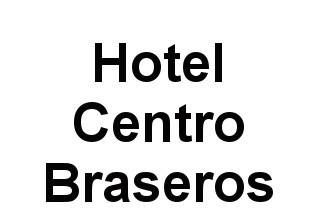 Hotel Centro Braseros