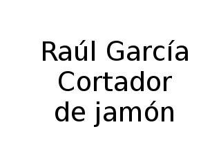 Raúl García - Cortador de jamón