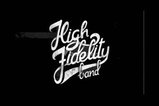 High Fidelity Band