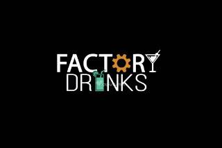 Factory Drinks