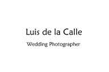 Luis de la Calle Fotografía