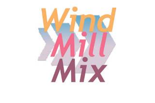 Wind Mill Mix