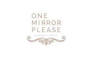 One Mirror Please