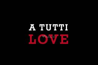 A Tutti Love