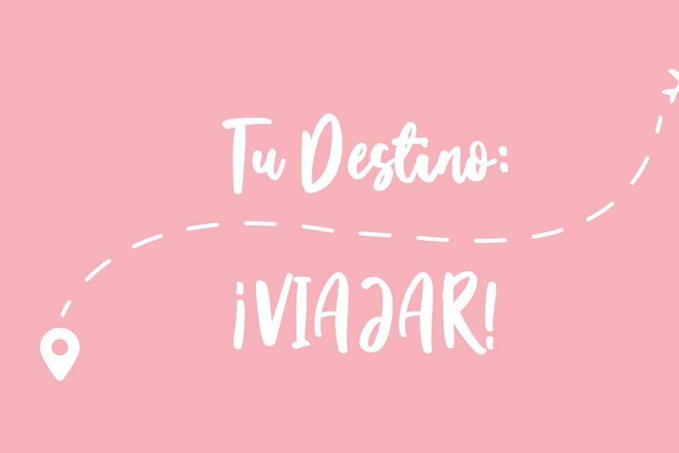 Tu destino: ¡Viajar!